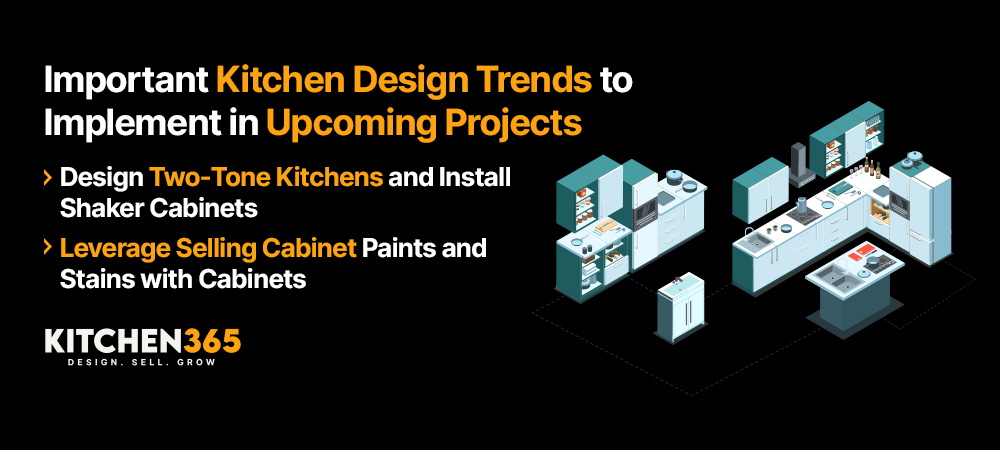 Important Kitchen Design Trends to Implement in Upcoming Projects